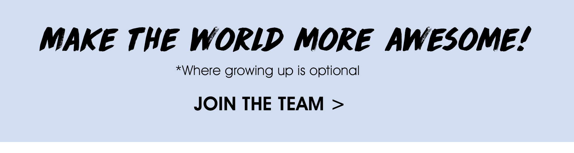 Join the team